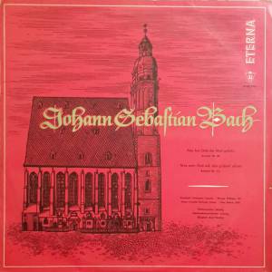Johann Sebastian Bach - Also Hat Gott Die Welt Geliebt (Kantate Nr. 68) / Was Mein Gott Will, Das G'scheh' Allzeit (Kantate Nr. 111)