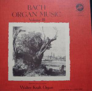 Johann Sebastian Bach - Organ Music (Volume III)