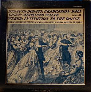Johann Strauss Jr. - Graduation Ball / Invitation To The Dance / Mephisto Waltz