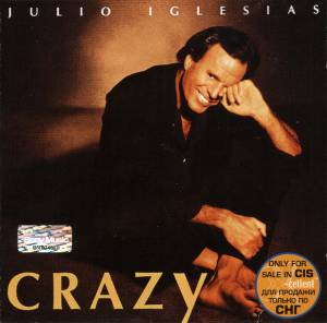 Julio Iglesias - Crazy