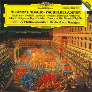 Karajan, Herbert von - Albinoni/ Pachelbel/ Vivaldi/ Bach/ Gluck/ Mozart