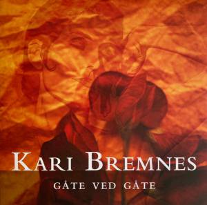 Kari Bremnes - Gate Ved Gate