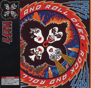 Kiss - Rock And Roll Over - 地獄のロック・ファイア