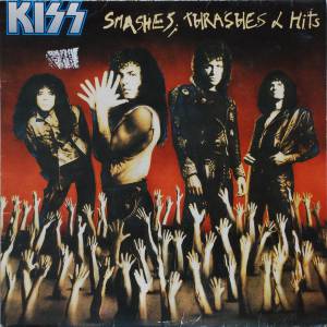 Kiss - Smashes, Thrashes & Hits