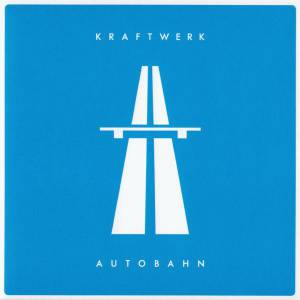 Kraftwerk - Autobahn