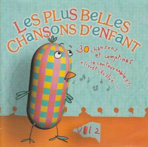 La Chorale Des Petits Anges - Les Plus Belles Chansons D'Enfant Vol 2