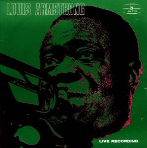 Louis Armstrong - Live Recording