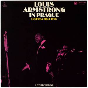Louis Armstrong - Louis Armstrong In Prague
