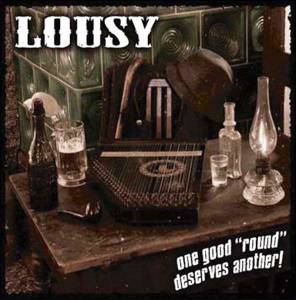 Lousy - One Good Round Deserves Another!