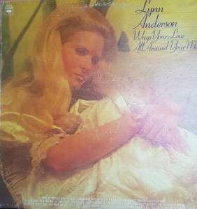 Lynn Anderson - Wrap Your Love All Around Your Man