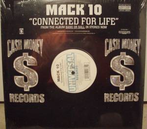 Mack 10 - Connected For Life