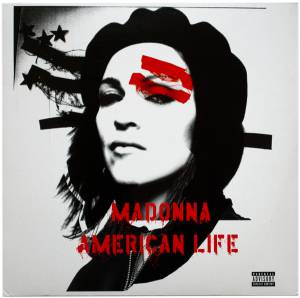 MADONNA - AMERICAN LIFE