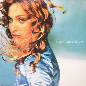 MADONNA - RAY OF LIGHT