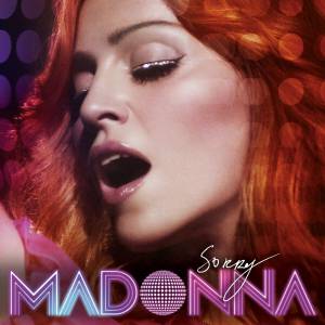 MADONNA - SORRY