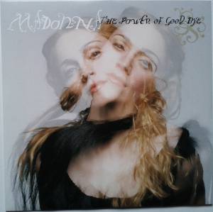 MADONNA - THE POWER OF GOOD-BYE