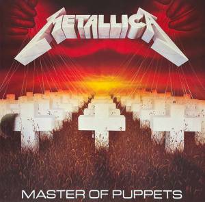 Metallica - Master Of Puppets
