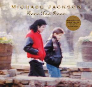 Michael Jackson - Gone Too Soon