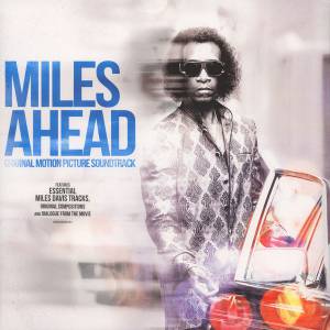 MILES DAVIS - MILES AHEAD (ORIGINAL MOTION PICTURE SOUNDTRACK)
