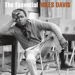 MILES DAVIS - THE ESSENTIAL