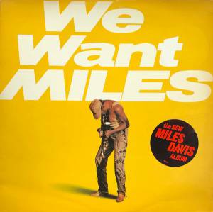 Miles Davis - We Want Miles