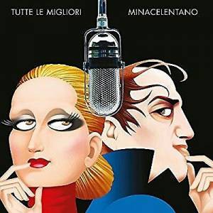 Minacelentano - Tutte Le Migliori