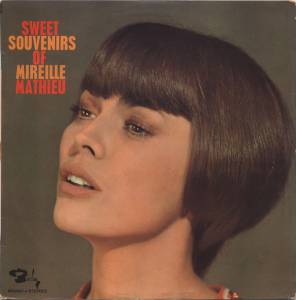 Mireille Mathieu - Sweet Souvenirs Of Mireille Mathieu