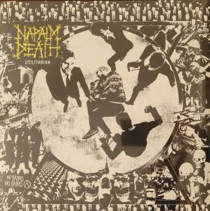 NAPALM DEATH - UTILITARIAN