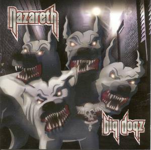 Nazareth  - Big Dogz