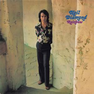Neil Diamond - Rainbow