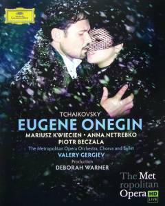 Netrebko, Anna; Gergiev, Valery - Tchaikovsky: Eugene Onegin