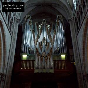 Pantha Du Prince - Lay In A Shimmer