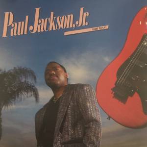 Paul Jackson Jr. - I Came To Play