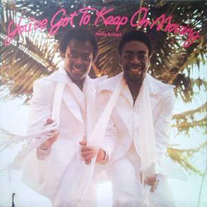 Phillip And Lloyd - You've Got To Keep On Moving