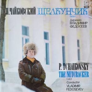 Pyotr Ilyich Tchaikovsky - ���������. ����� = The Nutcracker. Ballet