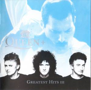 Queen - Greatest Hits III