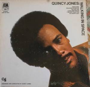 Quincy Jones - Walking In Space
