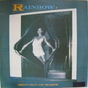 Rainbow - Bent Out Of Shape