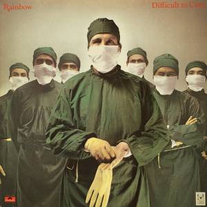 Rainbow - Difficult To Cure
