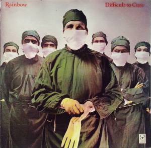 Rainbow - Difficult To Cure