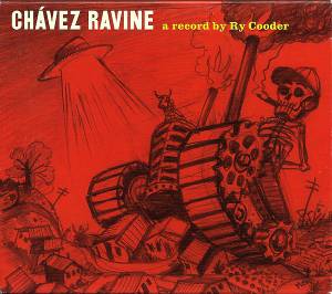 Ry Cooder - Ch'avez Ravine