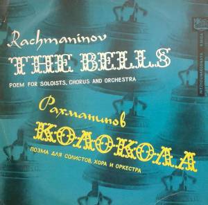 Sergei Vasilyevich Rachmaninoff - The Bells
