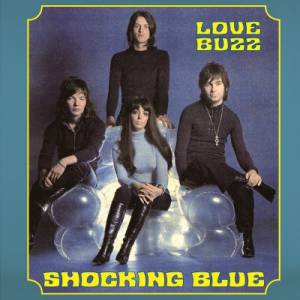 Shocking Blue - Love Buzz