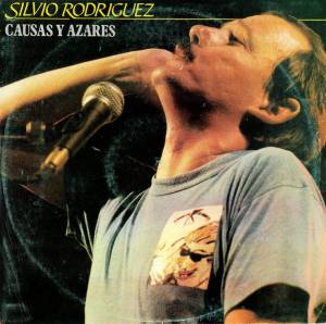 Silvio Rodr'iguez - Causas Y Azares