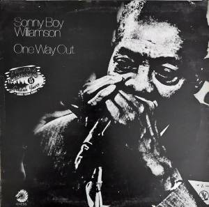 Sonny Boy Williamson  - One Way Out