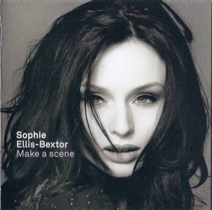 Sophie Ellis-Bextor - Make A Scene