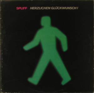 Spliff - Herzlichen Gl?ckwunsch!