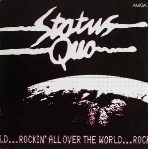 Status Quo - Rockin' All Over The World