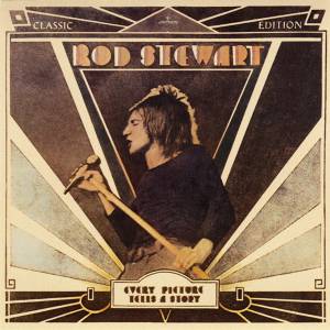 Stewart, Rod - Every Picture Tells A Story