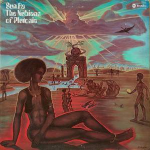 Sun Ra - The Nubians Of Plutonia