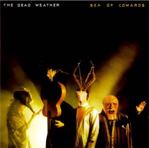 The Dead Weather - Sea Of Cowards
